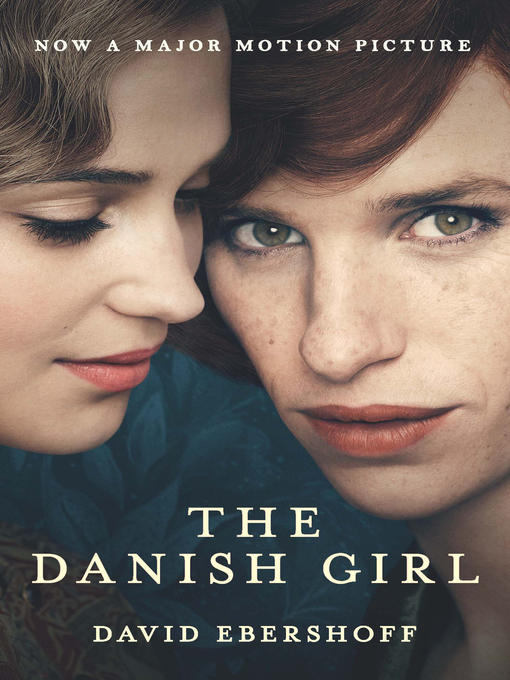 Title details for The Danish Girl by David Ebershoff - Wait list